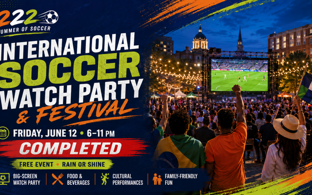 International Soccer Watch Party & Festival in Lancaster